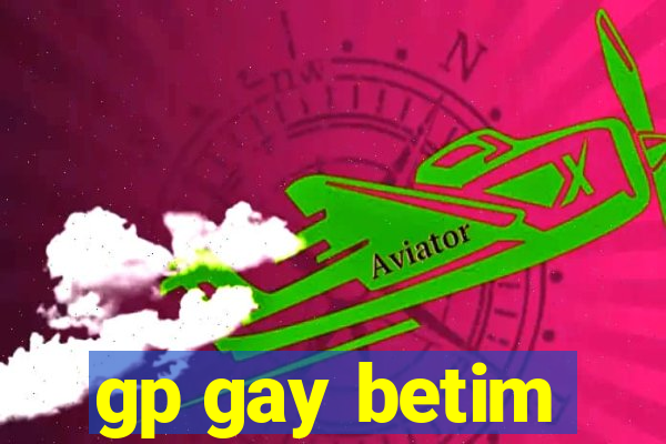 gp gay betim